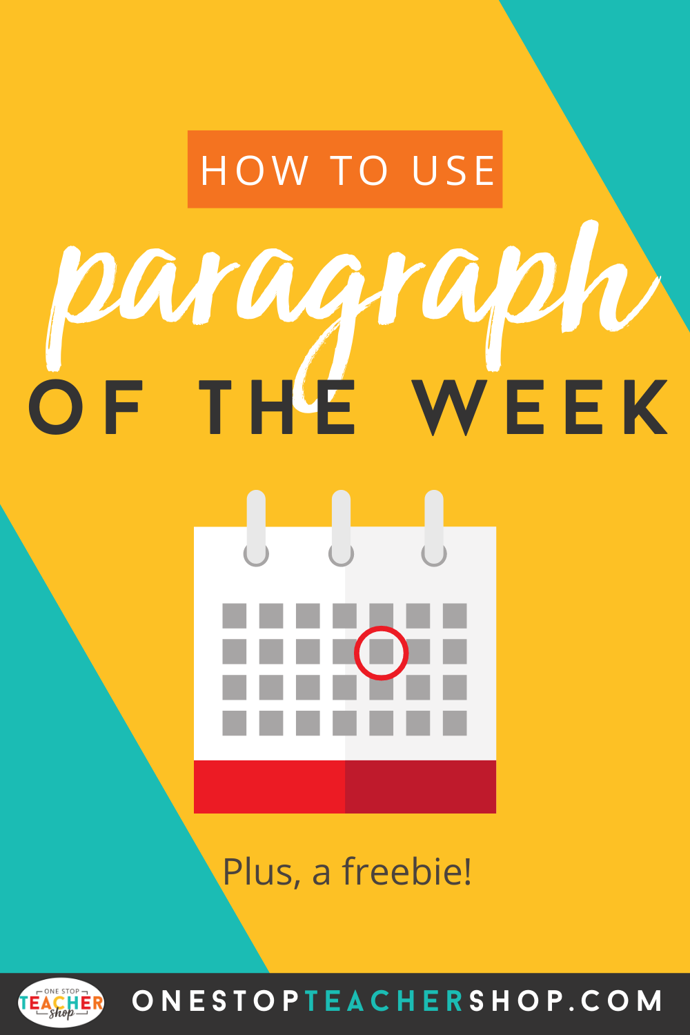 Paragraph of the Week: Improve Student Writing | One Stop Teacher Shop