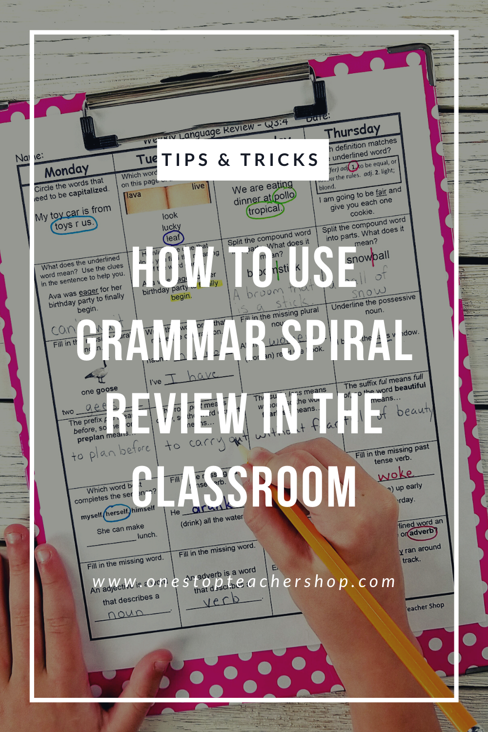 tips-for-using-grammar-spiral-review-one-stop-teacher-shop