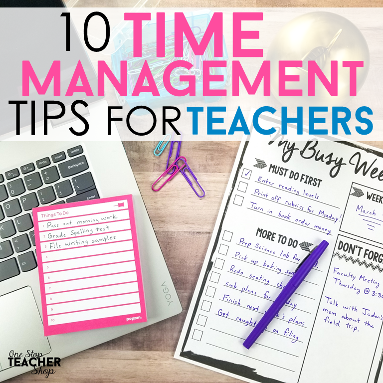 Time Management Tips for Teachers One Stop Teacher Shop
