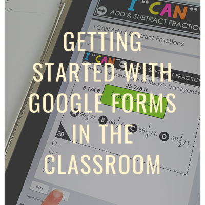 Getting Started With Google Forms In The Classroom | One Stop Teacher Shop